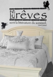 Stickers citation "Les r�ves..." de Jean Cocteau. Sticker adh�sif d�coup�s � la forme dans vinyle de couleur unie, ce visuel trouvera une place unique dans la chambre de vos bambins ou dans la v�tre.