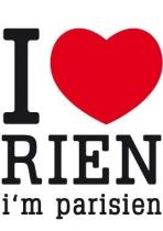 Stickers I love rien I\'m Parisien